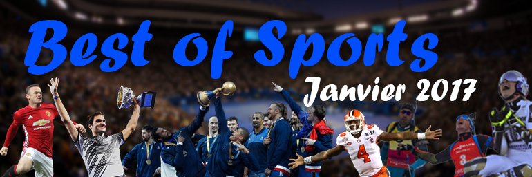 Best of Sports : Janvier 2017