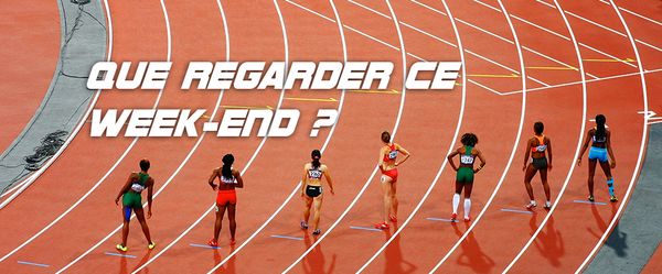 Agenda Sportif #001 : ce qu'il ne faut pas rater ce week-end !